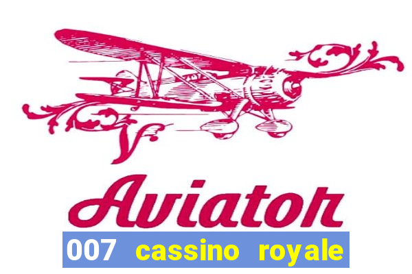 007 cassino royale download dublado avi